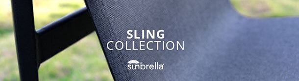 Sunbrella Sling Collection
